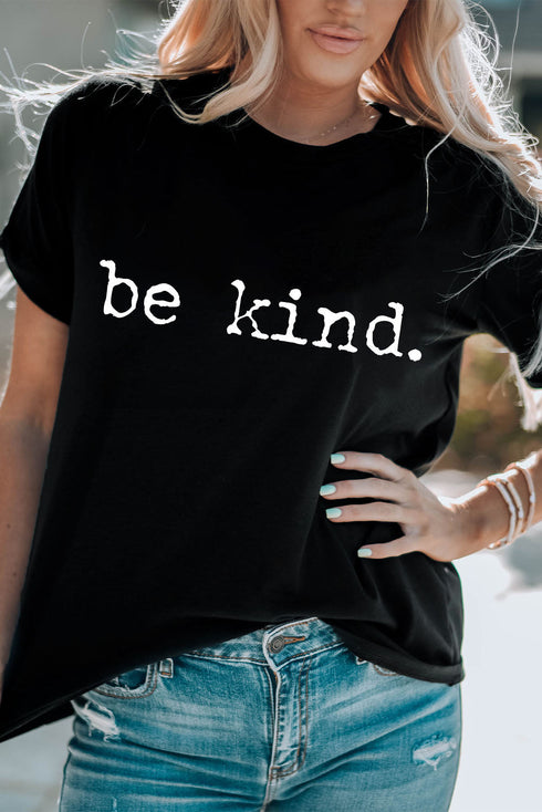 Be Kind Slogan Print Relaxed Fit Graphic T Shirt