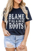 Black Blame It All On My Roots Short Sleeve T Shirt