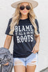 Black Blame It All On My Roots Short Sleeve T Shirt