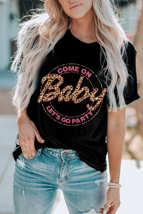 Black Come On Baby Leopard Graphic T Shirt