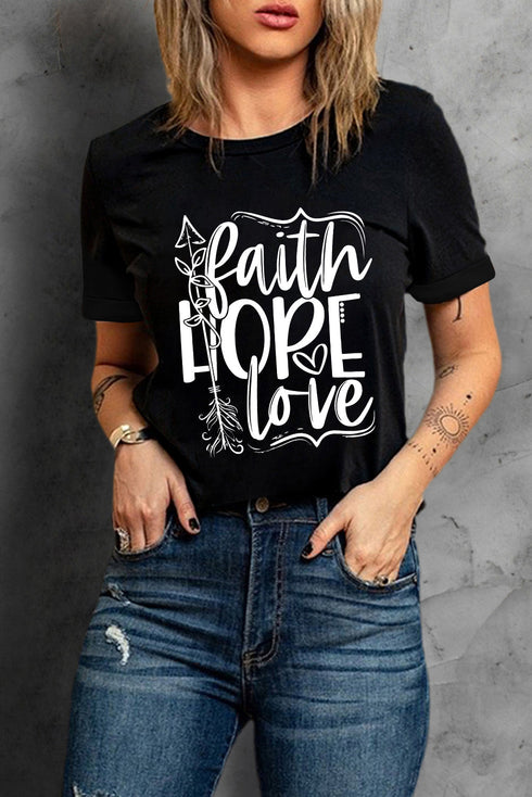 Black Faith Hope Love Graphic Print Short Sleeve T Shirt