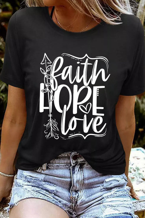Black Faith Hope Love Graphic Print Short Sleeve T Shirt