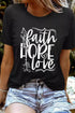 Black Faith Hope Love Graphic Print Short Sleeve T Shirt