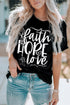 Black Faith Hope Love Graphic Print Short Sleeve T Shirt