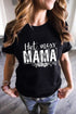 Black Mama Hot Mess Graphic Print Short Sleeve T Shirt