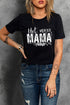 Black Mama Hot Mess Graphic Print Short Sleeve T Shirt