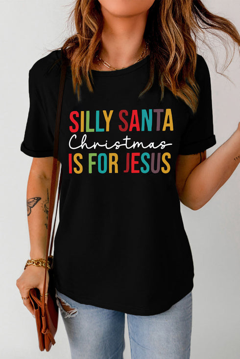 Black Silly Santa Christmas Is For Jesus Short Sleeve T Shirt