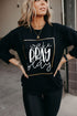 Black Wake Pray Slay Glitter Print Pullover Sweatshirt