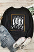Black Wake Pray Slay Glitter Print Pullover Sweatshirt
