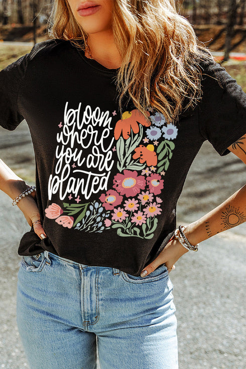 Bloom Where You Are Planted Floral Graphic Tee