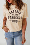 Captain Of The Struggle Bus Short Sleeve Graphic Tee
