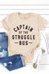Captain Of The Struggle Bus Short Sleeve Graphic Tee