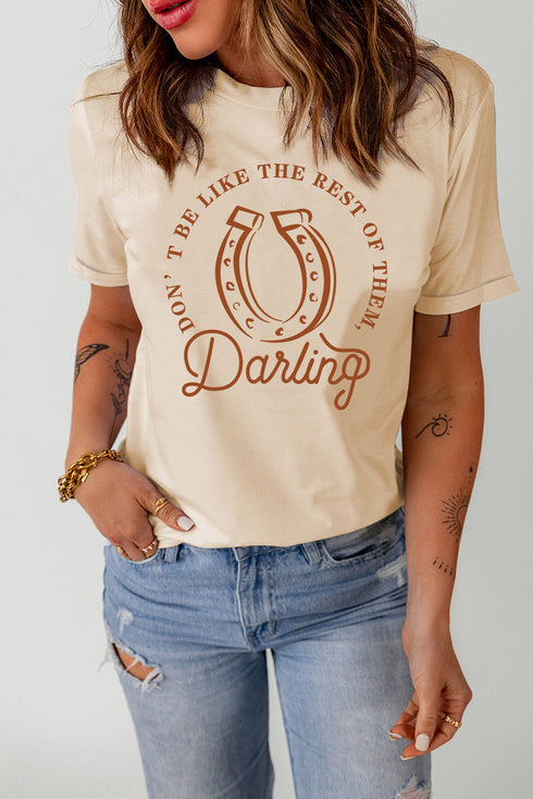 Do Not Be Like The Rest Darling Graphic Tee
