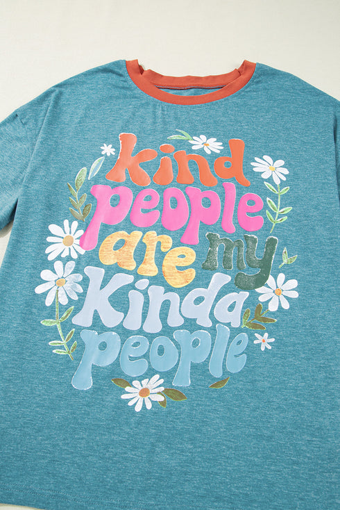 Dusk Blue Kind People are My Kind People Graphic Oversized Tee