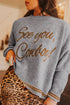 Embroidered See You Cowboy Western Graphic Drop Shoulder Crew Neck Sweater