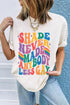 Empowering Letter Print Crew Neck Graphic Tee