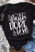 Faith Hope Love Inspirational Letter Print Graphic Tee