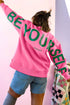 Slogan Print Round Neck Long Sleeve Sweatshirt