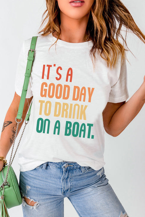 Good Day Boat Slogan Graphic Print Short Sleeve Tee