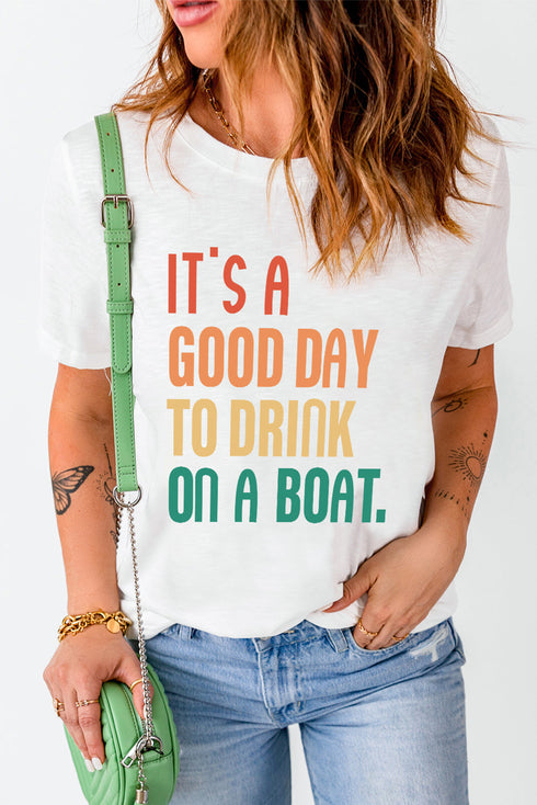 Good Day Boat Slogan Graphic Print Short Sleeve Tee