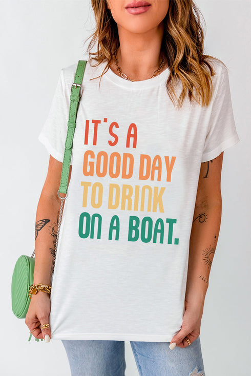Good Day Boat Slogan Graphic Print Short Sleeve Tee