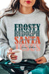 Gray Frosty Rudolph Santa Jesus Long Sleeve Sweatshirt