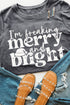 Gray I'M Freaking Merry And Bright Graphic T Shirt