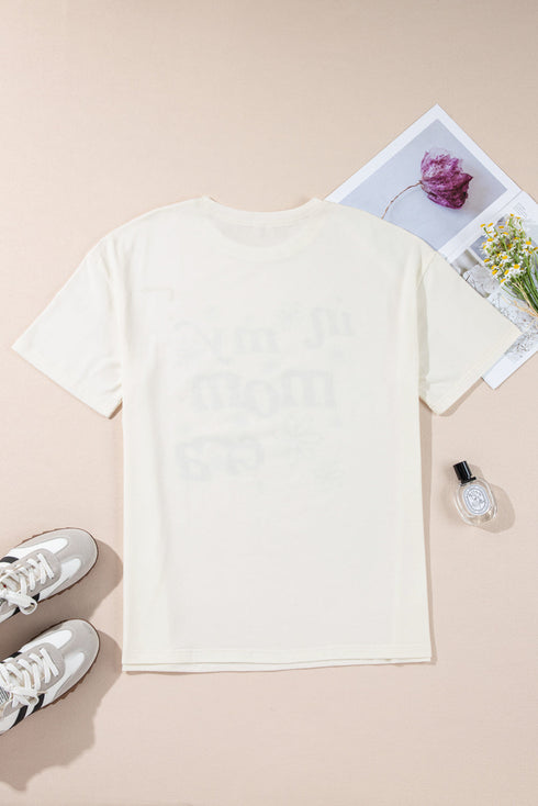 In My Mom Era Floral Graphic T-Shirt
