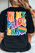 In My Pride Era Retro Rainbow Graphic Back Print Tee