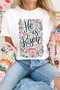 Inspirational Floral Text Graphic Print Crew Neck Tee