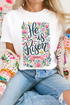 Inspirational Floral Text Graphic Print Crew Neck Tee