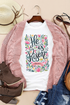 Inspirational Floral Text Graphic Print Crew Neck Tee
