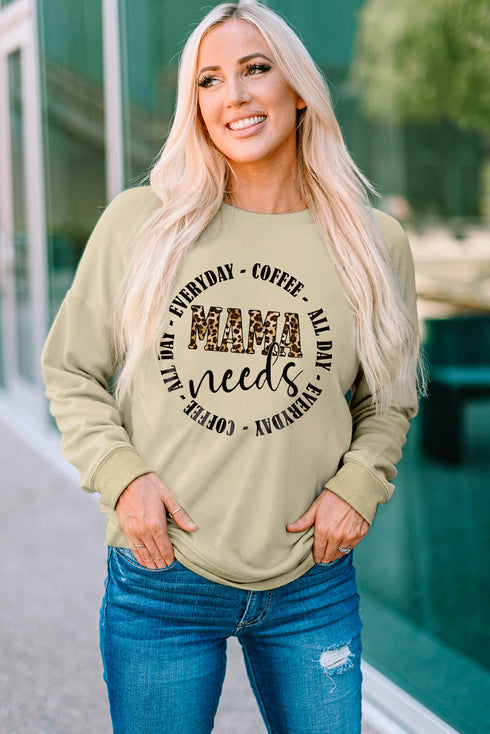 Khaki Mama Needs All Day Everyday Letters Graphic Sweatshirt