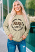 Khaki Mama Needs All Day Everyday Letters Graphic Sweatshirt