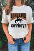 Long Live Cowboys Western Inspired Relaxed Fit Graphic Print Tee Shirt