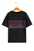 Mama Letter Graphic Crew Neck Short Sleeve Tee