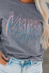 Mama Script Graphic Print Short Sleeve Crew Neck T-Shirt