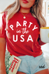 Party In The USA Graphic Short Sleeve Tee