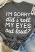 Roll My Eyes Quote Short Sleeve Tee