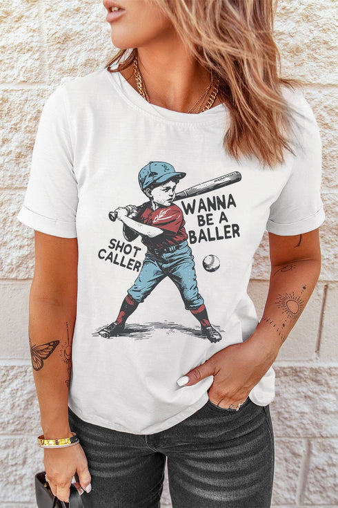 Shot Caller Wanna Be A Baller Slogan Graphic Tee