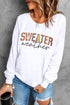 Sweater Weather Graphic Print Crew Neck Sweatshirt