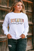 Sweater Weather Graphic Print Crew Neck Sweatshirt