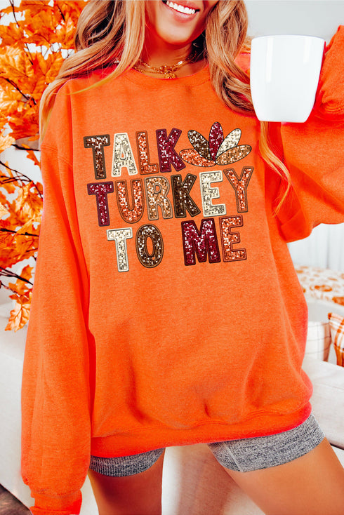 Talk Turkey To Me Graphic Crewneck Sweatshirt