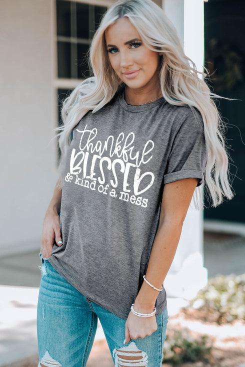Thankful Blessed And Kind Of A Mess Graphic Tee