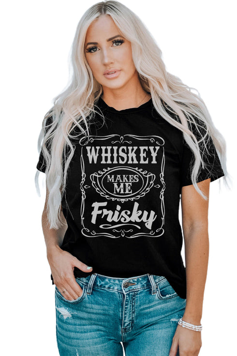 Whiskey Makes Me Frisky Graphic Statement Tee