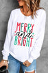 White Merry And Bright Long Sleeve Graphic Sweatshirt