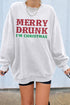 White Merry Drunk Letter Print Oversized Sweatshirt
