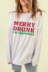 White Merry Drunk Letter Print Oversized Sweatshirt