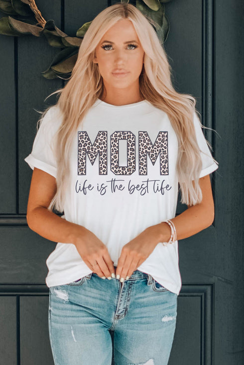 White Mom Life Is The Best Life Leopard Print Graphic T Shirt