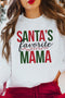 White Santa'S Favorite Mama Long Sleeve Sweatshirt